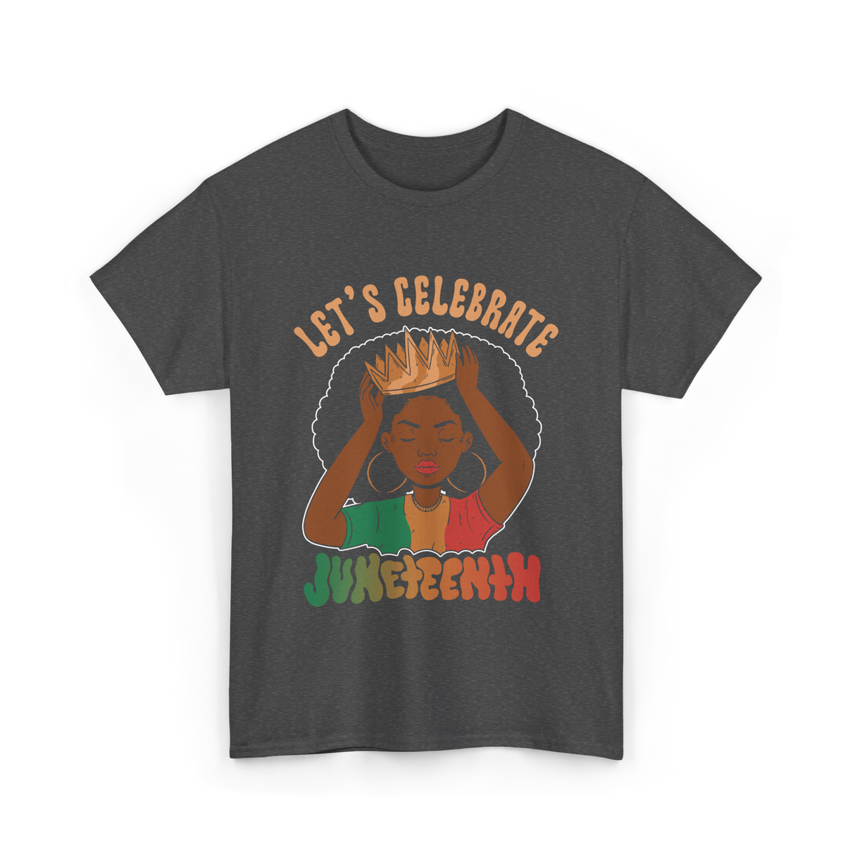 Lets Celebrate Juneteenth Black Culture T-Shirt - Dark Heather