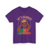 Lets Celebrate Juneteenth Black Culture T-Shirt - Purple