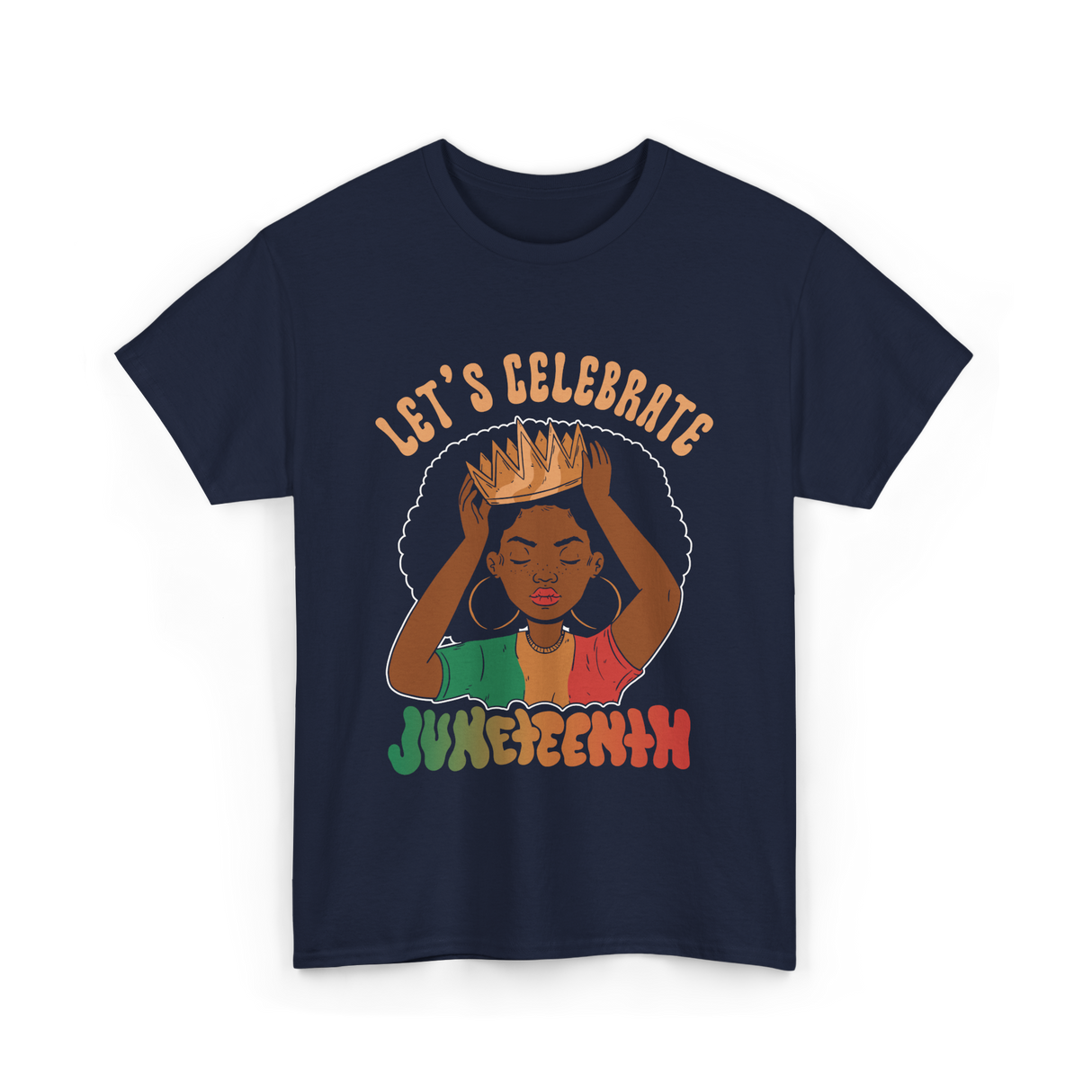 Lets Celebrate Juneteenth Black Culture T-Shirt - Navy