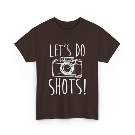 Let's Do Shots Photography Camera T-Shirt - Dark Chocolate