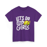 Lets Do This Girls Softball T-Shirt - Purple