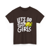 Lets Do This Girls Softball T-Shirt - Dark Chocolate