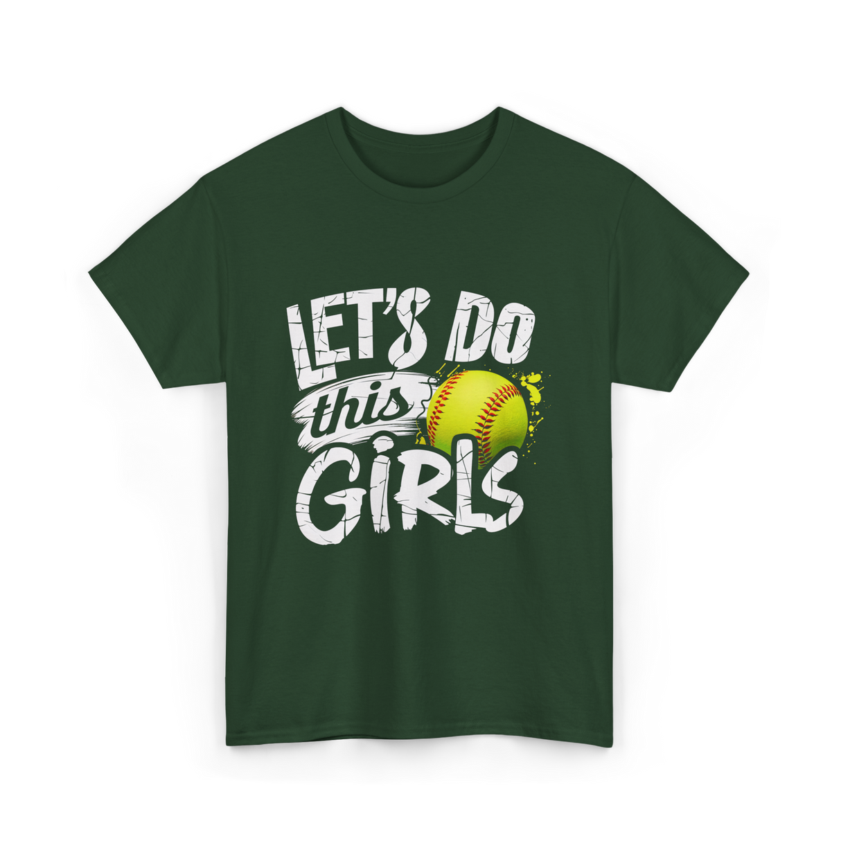 Lets Do This Girls Softball T-Shirt - Forest Green