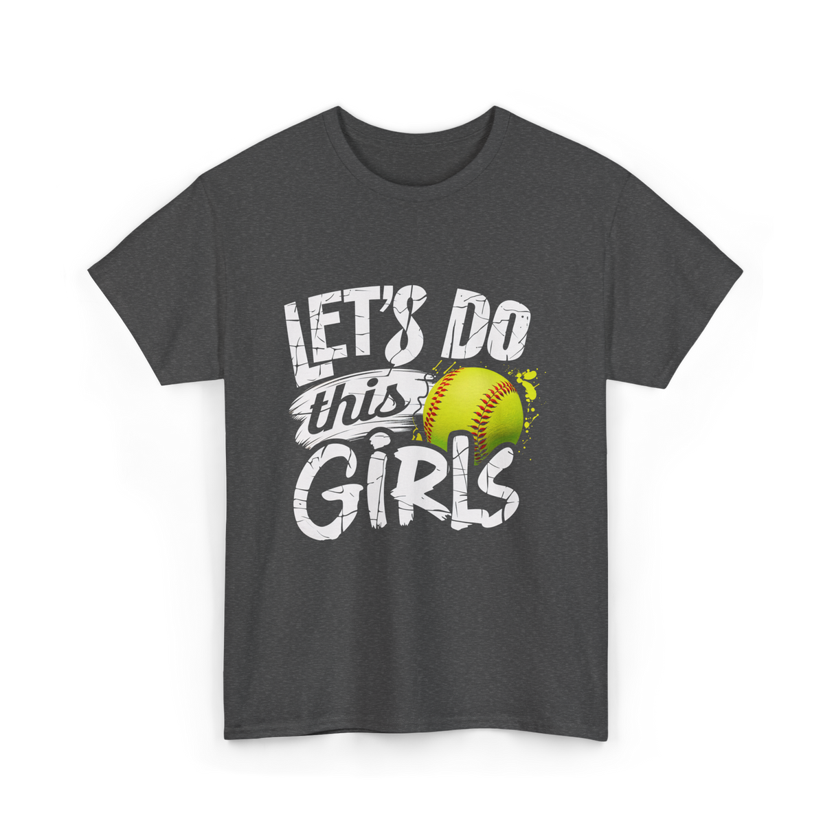 Lets Do This Girls Softball T-Shirt - Dark Heather