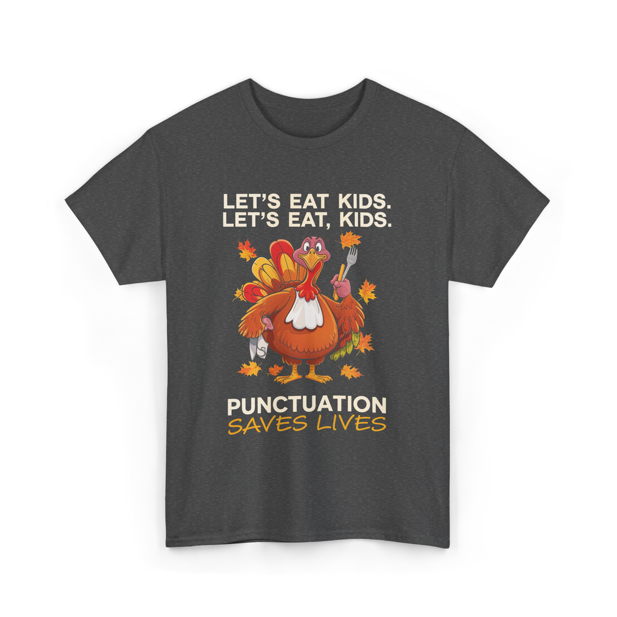 Lets Eat Kids Punctuation T-Shirt - Dark Heather