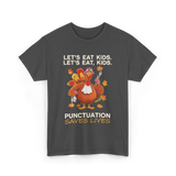 Lets Eat Kids Punctuation T-Shirt - Dark Heather