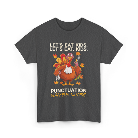 Lets Eat Kids Punctuation T-Shirt - Dark Heather