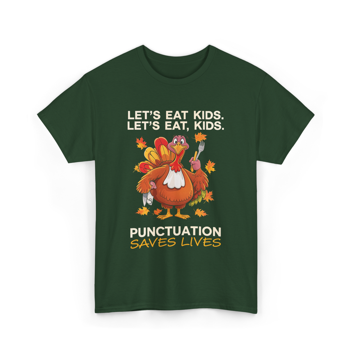 Lets Eat Kids Punctuation T-Shirt - Forest Green