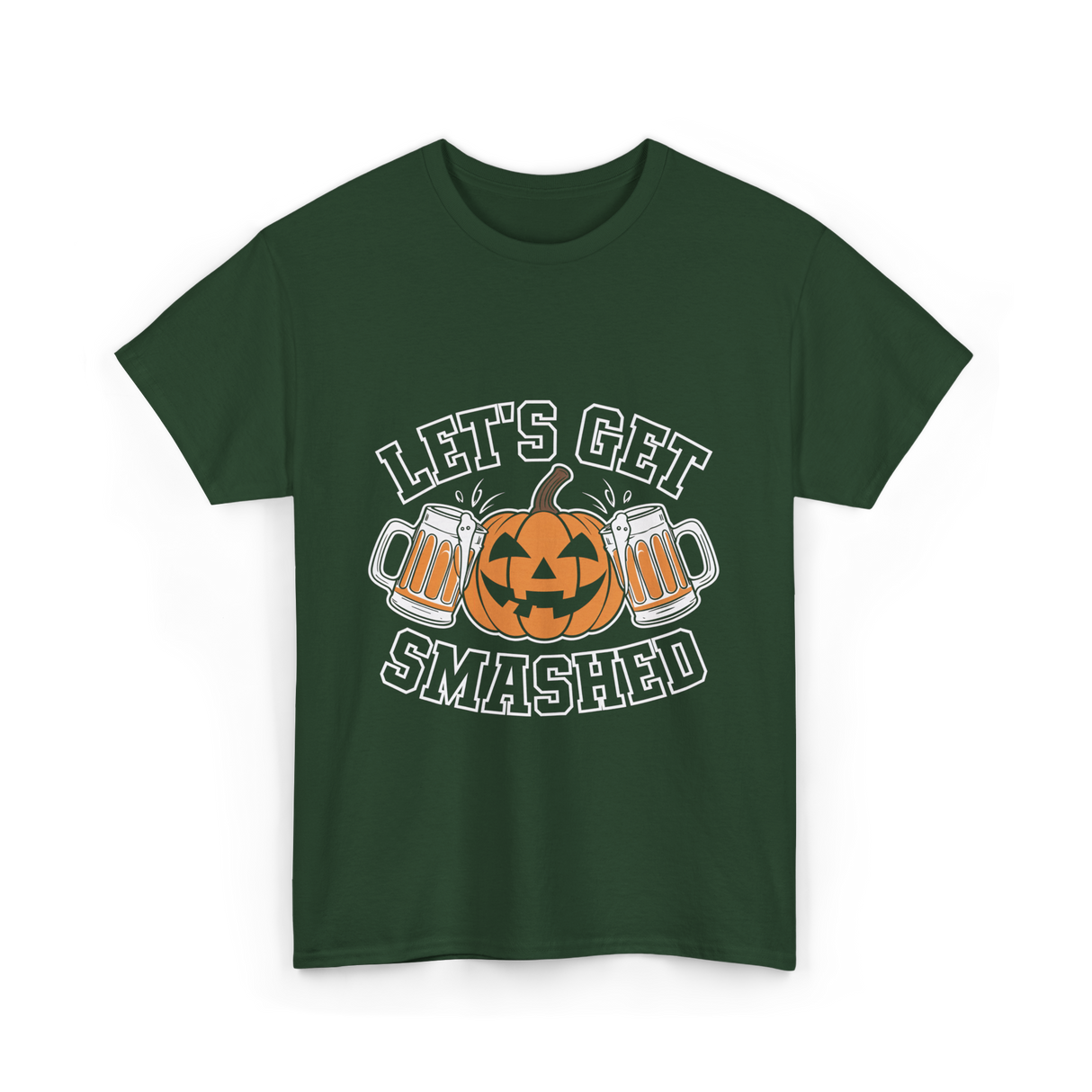 Let's Get Smashed Pumpkin Halloween T-Shirt - Forest Green