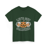 Let's Get Smashed Pumpkin Halloween T-Shirt - Forest Green