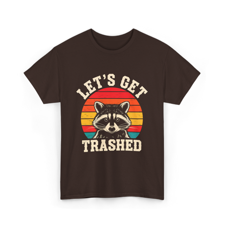 Let's Get Trashed Raccoon T-Shirt - Dark Chocolate