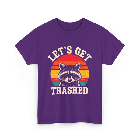 Let's Get Trashed Raccoon T-Shirt - Purple