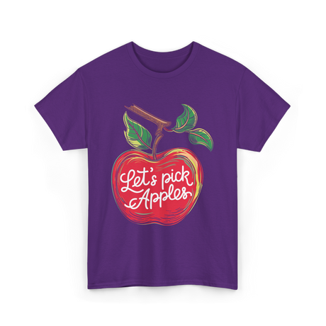 Let's Pick Apples Apple Picking T-Shirt - Purple