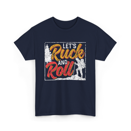 Let's Ruck and Roll Hiking Adventure T-Shirt - Navy