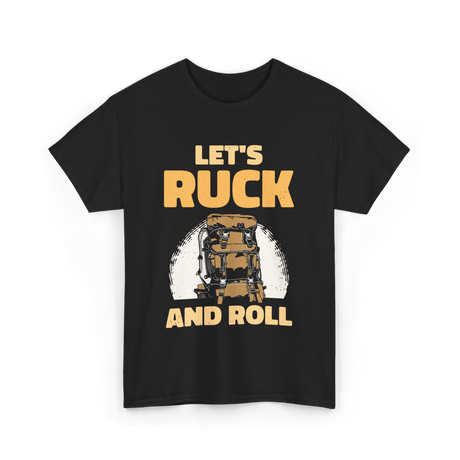 Let's Ruck And Roll Rucking T-Shirt - Black