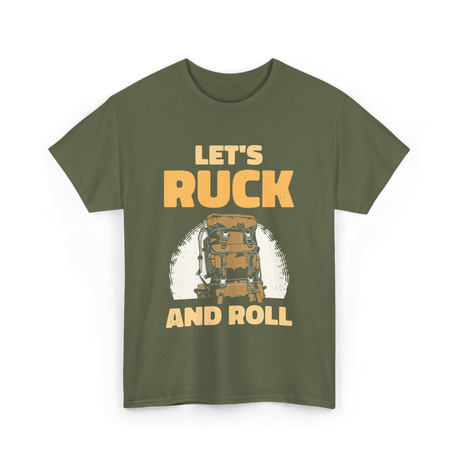 Let's Ruck And Roll Rucking T-Shirt - Military Green