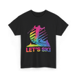 Let's Ski Skiing Winter Sports T-Shirt - Black