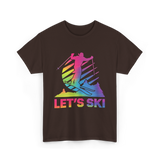 Let's Ski Skiing Winter Sports T-Shirt - Dark Chocolate