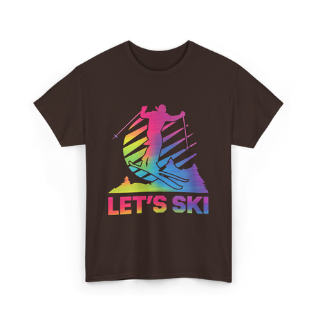 Let's Ski Skiing Winter Sports T-Shirt - Dark Chocolate