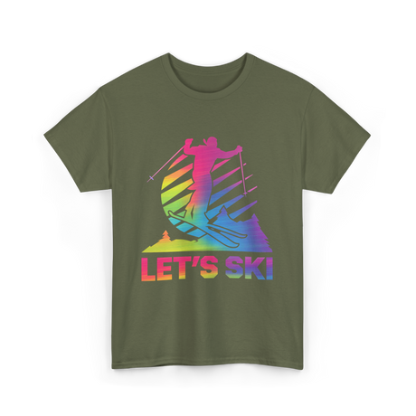 Let's Ski Skiing Winter Sports T-Shirt - Military Green