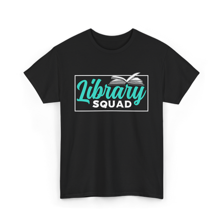 Library Squad Book Lovers T-Shirt - Black