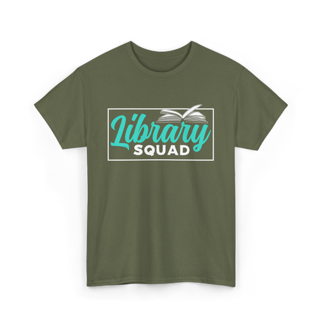 Library Squad Book Lovers T-Shirt - Military Green