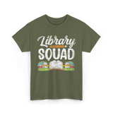 Library Squad Library Books T-Shirt - Military Green