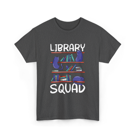 Library Squad Library Books T-Shirt - Dark Heather