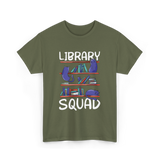 Library Squad Library Books T-Shirt - Military Green