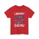 Library Squad Library Books T-Shirt - Red