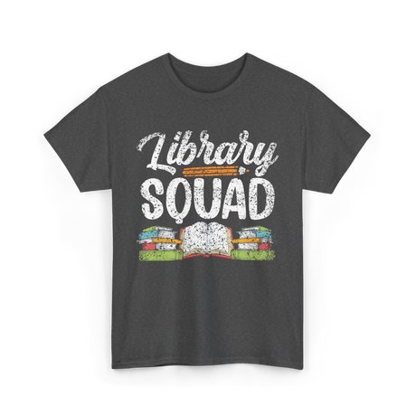 Library Squad Library Books T-Shirt - Dark Heather