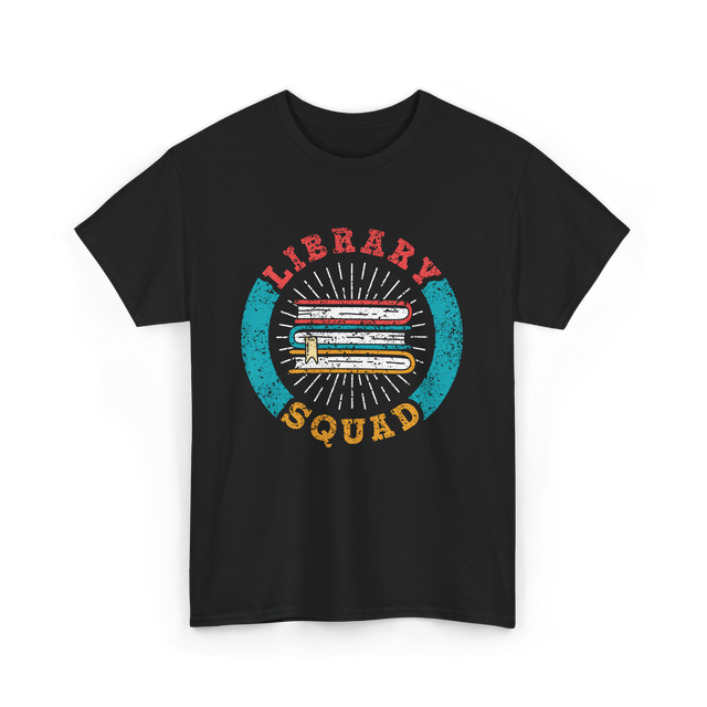 Library Squad Library Lover T-Shirt - Black