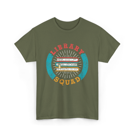 Library Squad Library Lover T-Shirt - Military Green