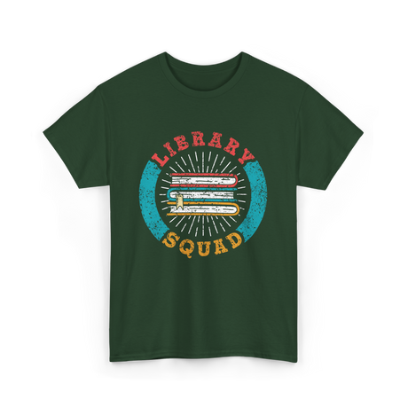 Library Squad Library Lover T-Shirt - Forest Green