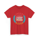 Library Squad Library Lover T-Shirt - Red