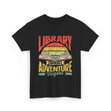 Library Where Adventure Begins Books T-Shirt - Black