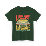 Library Where Adventure Begins Books T-Shirt - Forest Green