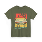 Library Where Adventure Begins Books T-Shirt - Military Green