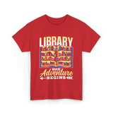 Library Where Adventure Begins Books T-Shirt - Red