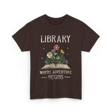 Library Where Adventure Begins Books T-Shirt - Dark Chocolate