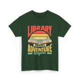 Library Where Adventure Begins Books T-Shirt - Forest Green