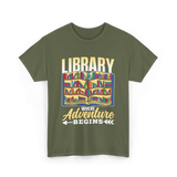 Library Where Adventure Begins Books T-Shirt - Military Green