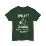 Library Where Adventure Begins Books T-Shirt - Forest Green