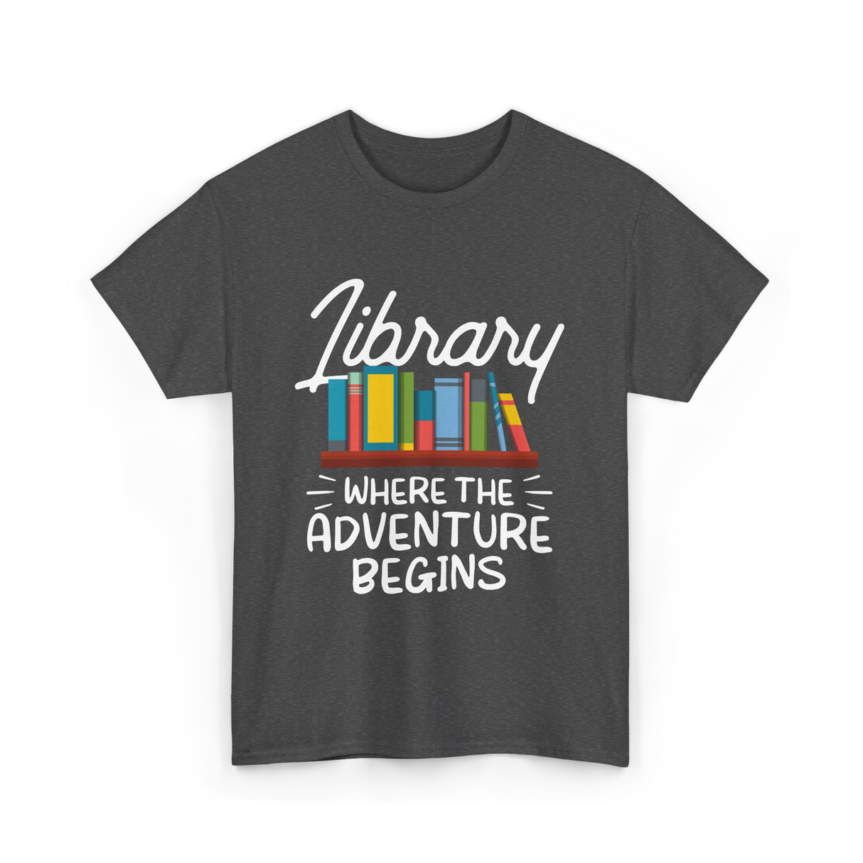 Library Where The Adventure Begins T-Shirt - Dark Heather