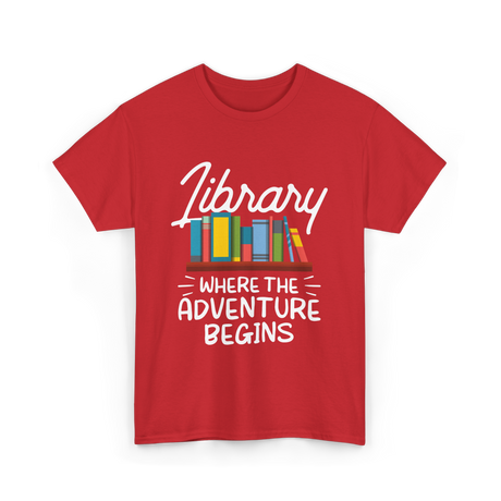 Library Where The Adventure Begins T-Shirt - Red