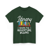 Library Where The Adventure Begins T-Shirt - Forest Green