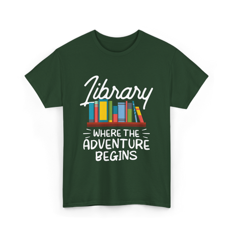 Library Where The Adventure Begins T-Shirt - Forest Green