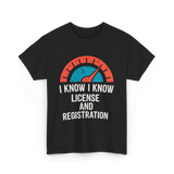 License Registration Car Enthusiast T-Shirt - Black