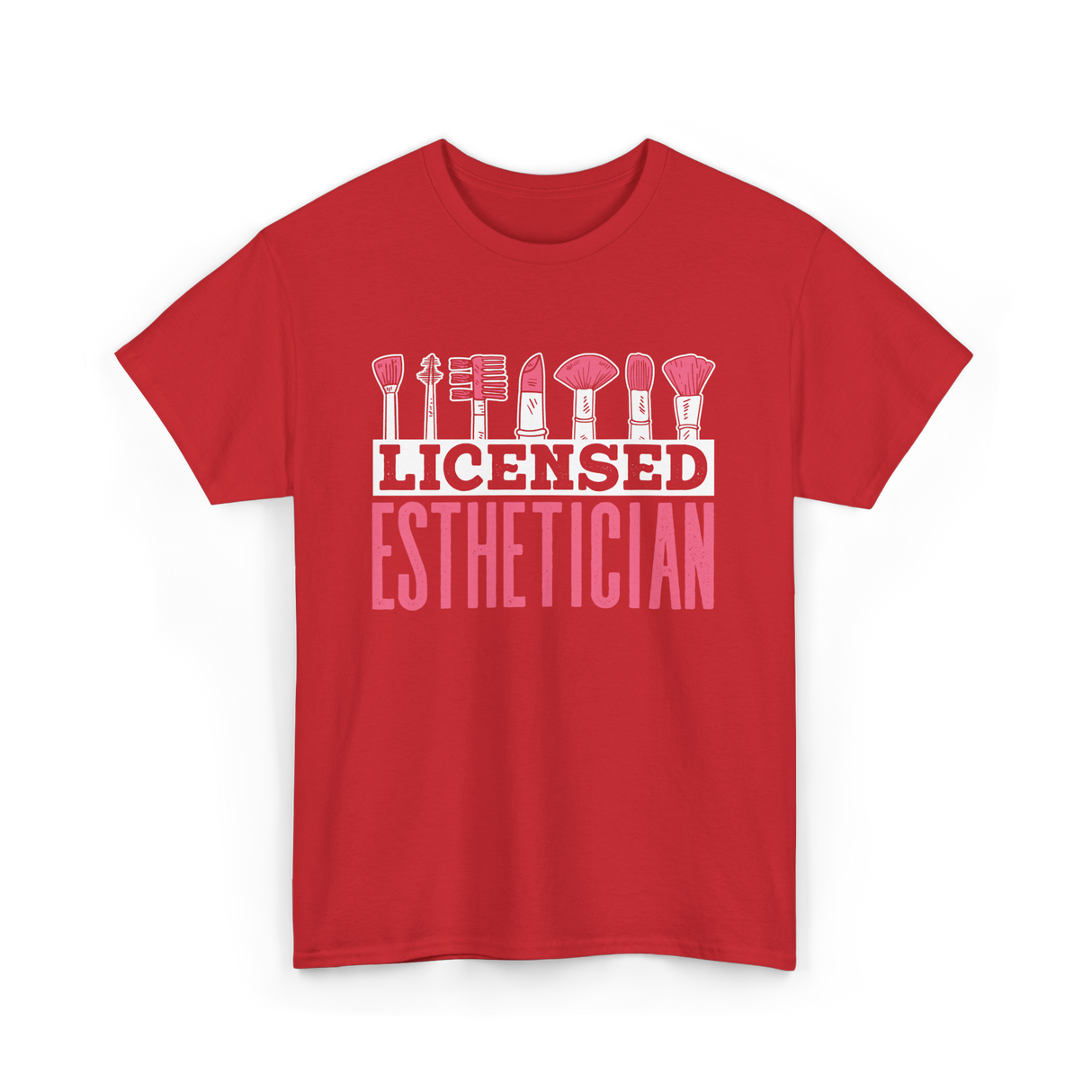 Licensed Esthetician Esthetician Beauty T-Shirt - Red