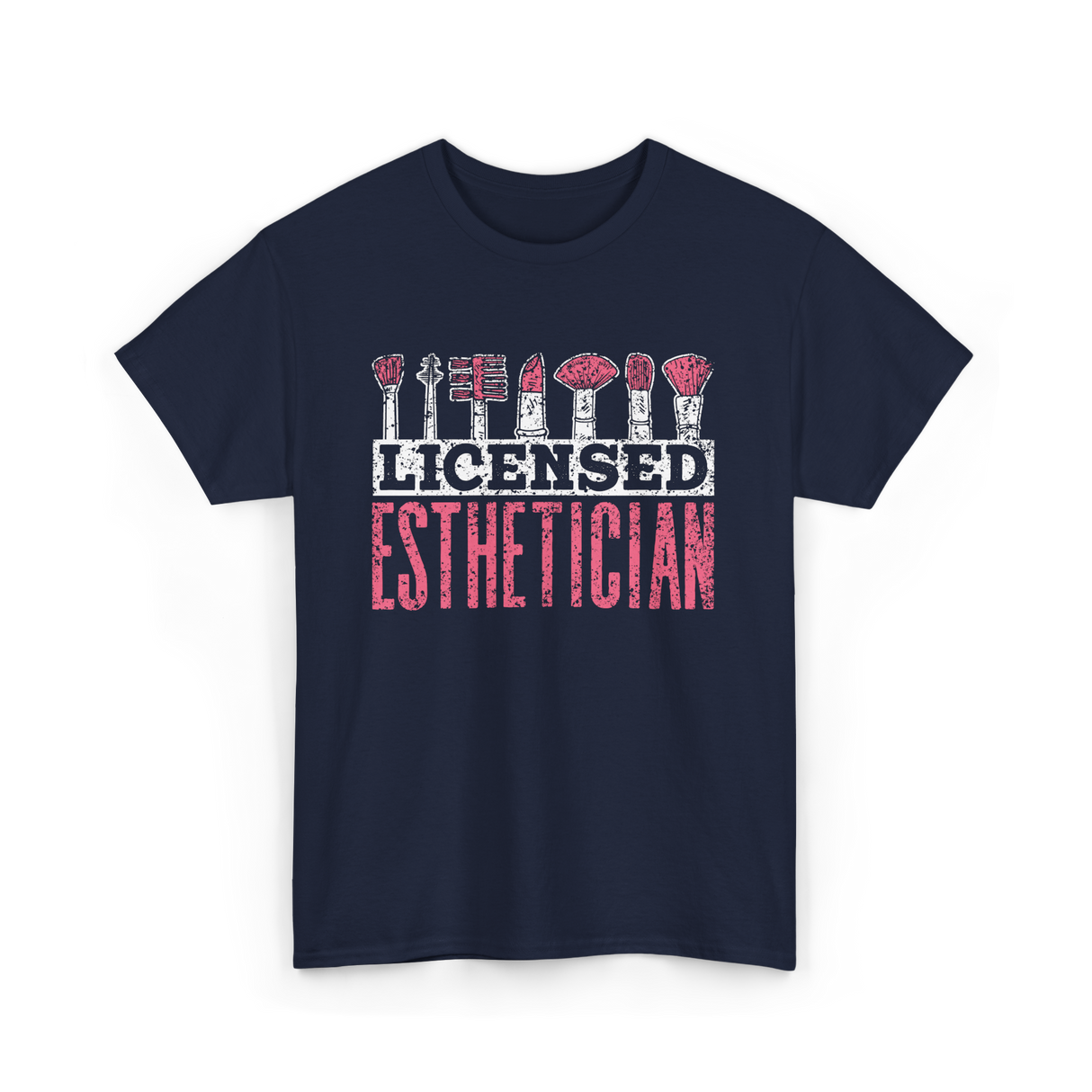 Licensed Esthetician Esthetician Job T-Shirt - Navy